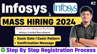 Infosys Mass Hiring  Step By Step Registration Process 2024  Exam Date Timeline Exam Pattern [upl. by Allene]