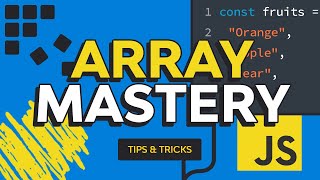 JavaScript Array Mastery Tips Tricks amp Best Practices [upl. by Toy]