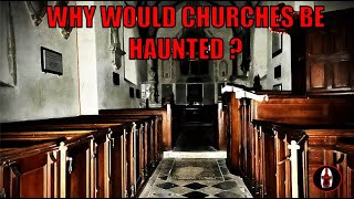 CHURCHES Are Not HAUNTED [upl. by Amund]