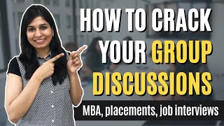 How to crack Group Discussions  GD Preparation for MBA placements job interviews [upl. by Mora]