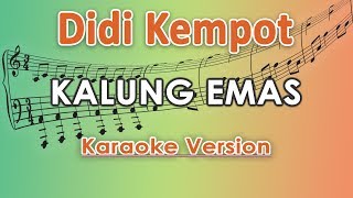 Didi Kempot  Kalung Emas Karaoke Lirik Tanpa Vokal by regis [upl. by Aguayo]