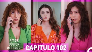 Amor Lógica Venganza Capitulo 102 Doblado en Español [upl. by Cherise]