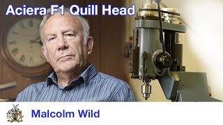 Malcolm Wild on the Aciera F1 Milling Machine for Clockmakers [upl. by Anhavas]