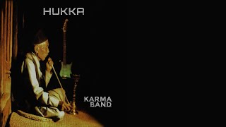 Karma Band  Hukka Mero with Lyrics [upl. by Erminia542]