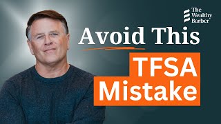 Dont Make this Killer TFSA Mistake [upl. by Oah]