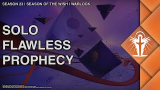 Destiny 2  Solo Flawless Prophecy on Warlock  Season of the Wish [upl. by Sulrac]