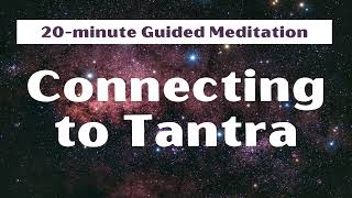 20minute Guided Meditation Connecting to Tantra  davidji [upl. by Nimar]