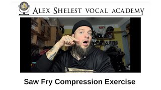 Alex Shelest Vocal Lessons  Saw Fry Exercise [upl. by Nerret]