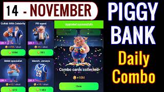 Piggy bank 14 november daily combo of the day today 14 november piggy bank easy science NTU [upl. by Noyk]