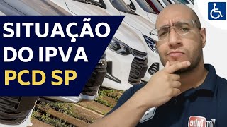 COMO FICOU A ISENÇÃO DO IPVA PCD EM SÃO PAULO [upl. by Atineb699]