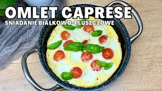 Omlet Caprese Sycące i Zdrowe Śniadanie w Stylu Low Carb amp Keto [upl. by Atekihc]