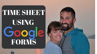 Create your own time sheet using Google Forms [upl. by Judy]