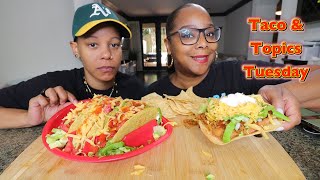 TACOS VS TOSTADAS amp RANDOM TOPICS TUESDAY MUKBANG [upl. by Natassia]