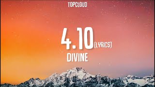 410 Lyrics DIVINE  Latest song [upl. by Elroy]