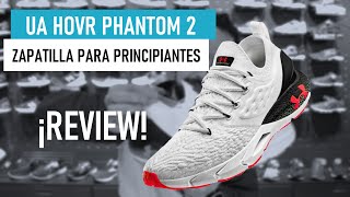 💥ZAPATILLA para COMENZAR a correr💥  Under Armour HOVR PHANTHOM 2  Review [upl. by Custer347]