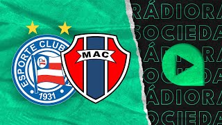 Bahia x Maranhão  Copa do Nordeste  2024  Rádio Sociedade [upl. by Bondy286]