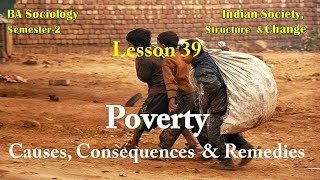 Lesson 39  Poverty – Causes Consequences And Remedies [upl. by Kauppi606]