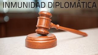 ¿QUÉ ES LA INMUNIDAD DIPLOMÁTICA [upl. by Ilana]