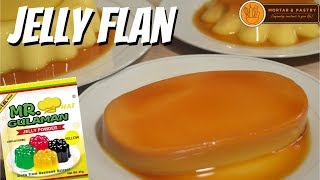 JELLY FLAN  How to Make Leche Gulaman  Ep 74  Mortar and Pastry [upl. by Appolonia281]