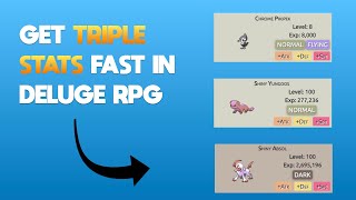 HOW TO GET TRIPLE STATS FAST IN DELUGE RPGBEST METHOD IN 2021 [upl. by Cedell]