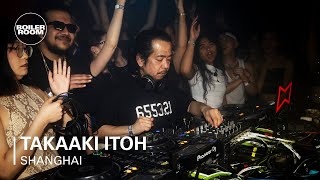 Takaaki Itoh  Boiler Room Shanghai [upl. by Farrington]