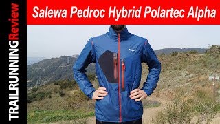 Salewa Pedroc Hybrid Polartec Alpha 21 Softshell Jacket Review [upl. by Saxen]