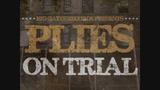 Plies  With You Dirty On Trial Mixtape [upl. by Acysej]