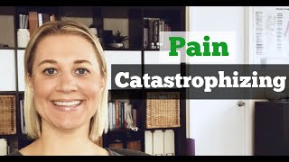 Pain Catastrophizing [upl. by Moht]