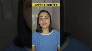 Brown discharge kyu hota hai  Brown Discharge kab chinta Karni chahiye browndischarge [upl. by Casanova]