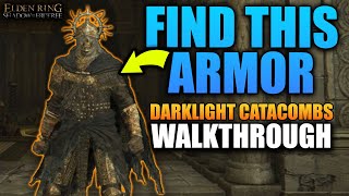 Darklight Catacombs Walkthrough and Death Knight Armor  Elden Ring Shadow of the Erdtree [upl. by Hammad]