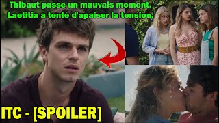 ITC 998  SPOILER  Thibaut passe un mauvais moment Laetitia a tenté dapaiser la tension [upl. by Anole]