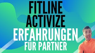 3 Fitline Activize Erfahrungen nur für Teampartner 210k im 7 Monat Anleitung auf Deutsch [upl. by Ennovad35]