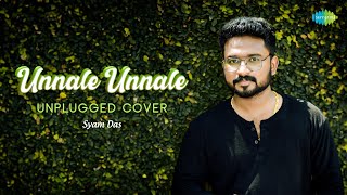 Unnale Unnale  Unplugged Cover  Unnale Unnale  Harris Jayaraj  Syam Das [upl. by Lrae]