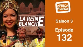 La Raine Blanche  saison 3  épisode 132  les retrouvailles [upl. by Hightower]