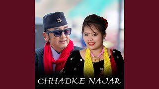 Chhadke Najar [upl. by Haisi]