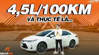 45 LÍT100 km có khả thi với Toyota Altis hybrid Một kiểm nghiệm thực tế tại Hà Nội  GearUp [upl. by Ruddy]