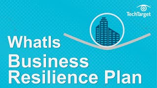 What is a Business Resilience Plan The Importance of Business Resiliency [upl. by Saisoj624]