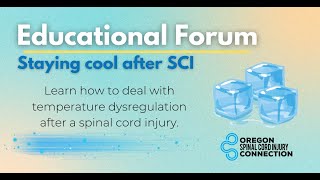 OSCI Educational Forum Temperature Regulation After Spinal Cord Injury [upl. by Katlin]