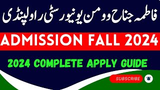 How to Apply For Admission to Fatima Jinnah Women University FJWU Rawalpindi 2024 fjwu [upl. by Ecinnahs734]