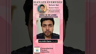 Elevate Everyday  India in 50 lives  recommendation [upl. by Gnap]