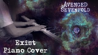 Avenged Sevenfold  Exist  Piano Cover [upl. by Mcgray988]