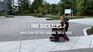 HME Quick Clips Wheelchair Battery Charging Tips amp Tricks [upl. by Enaed64]