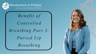 Benefit of Controlled Breathing Pt3 Pursed Lip Breathing [upl. by Arihppas]