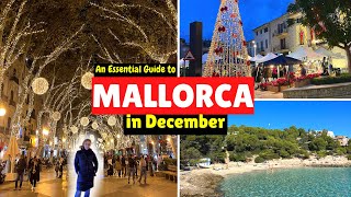 A Holiday Guide to Mallorca in December [upl. by Wildee]