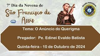 7º Dia da Novena de São Francisco de Assis  10102024 [upl. by Wahl782]