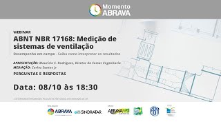 Webinar ABNT NBR 17168 Medição de Sistemas de Ventilação [upl. by Anivek]