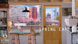 Spring in Japan Cafe Ambience amp Smooth Piano Music  Relaxing Coffee Shop Noises Japanese Cafe ASMR [upl. by Enuahs]