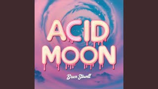 Acid Moon [upl. by Nivla587]