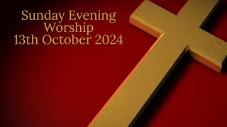 Sunday Evening Worship  131024  Peterhead Congregational Church [upl. by Namyl]