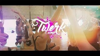 TWERK CAMP [upl. by Cence753]